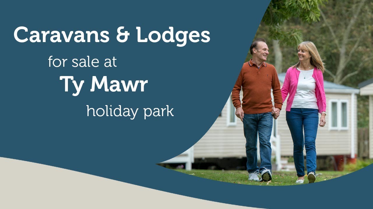 Caravans and lodges for sale at Ty Mawr holiday park